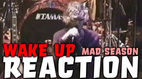 Wake Up Live Mad Season Reaction First Time Listening Youtube