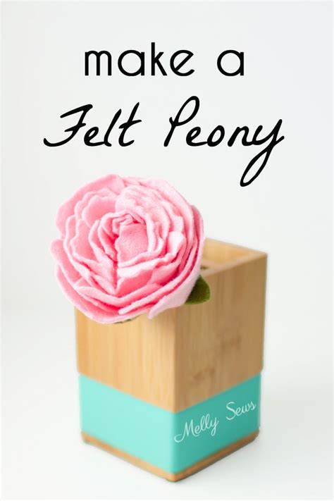 How To Make A Felt Peony Melly Sews