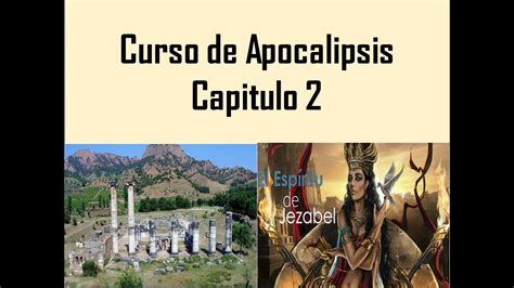 Curso De Apocalipsis Parte Capitulo Iglesia De Tiatira Las Siete