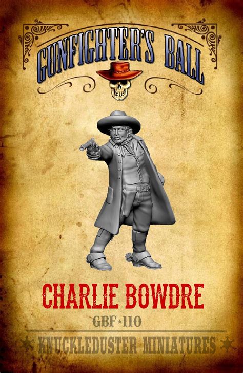 Charlie Bowdre – KnuckledusterMiniatures