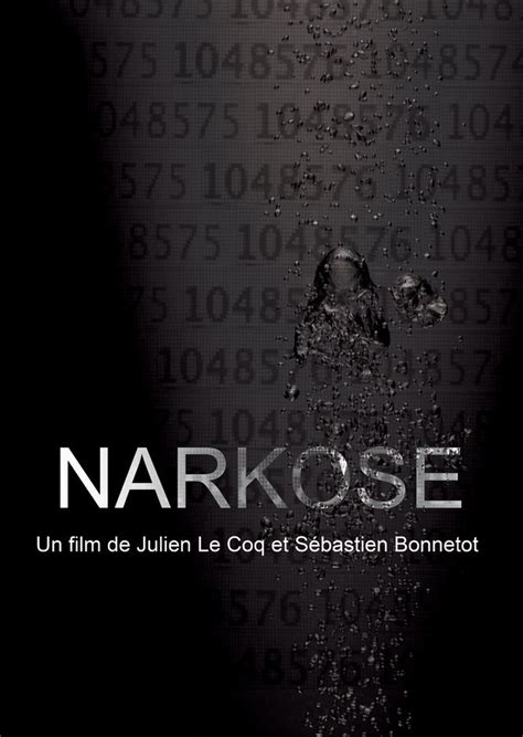 Narkose de Julien Le Coq, Sébastien Bonnetot (2015) - Unifrance