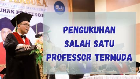 Pengukuhan Guru Besar Professor Termuda Universitas Lambung Mangkurat