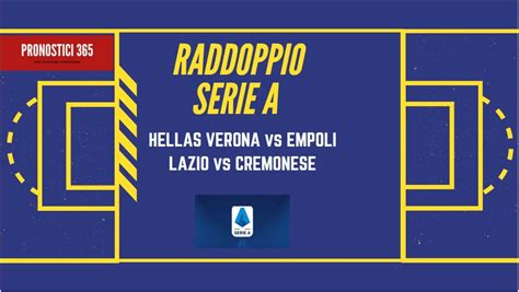 PRONOSTICI 365 On Twitter Raddoppio Serie A 28 05 23 Con Verona Vs