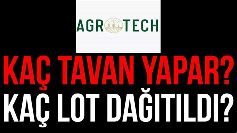 Agrotech Agrot Ka Lot Da Itildi Agrotech Ka Tavan Yapar Halka Arz