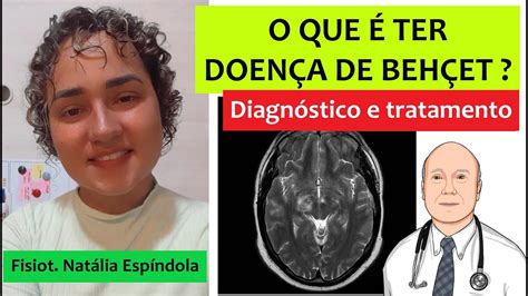 As dificuldades a doença de Behçet primeiros sintomas diagnóstico