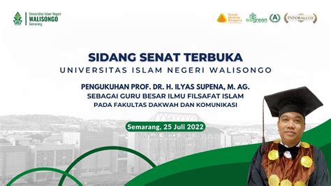 Sidang Senat Terbuka Pengukuhan Prof Dr H Ilyas Supena M Ag Sebagai