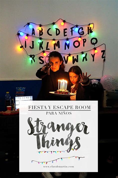 Stranger Things Escape Room Como Organizar Un Escape Room Casero Para