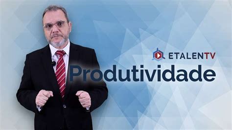 Como Traçar Metas Para Ter Mais Produtividade No Trabalho Etalent