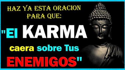 Oraci N Del Karma Para Destruir Y Castigar Al Enemigos Youtube