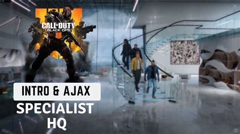 Call Of Duty Black Ops Specialist Hq Intro And Ajax Youtube