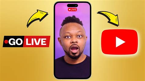 How To Live Stream On Youtube With Your Phone Step By Step Guide