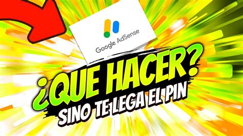 Como Verificar Tu Cuenta De Google Adsense Sin El Pin Soluci N Youtube