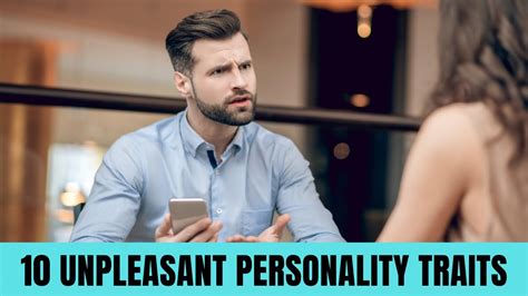 10 Negative And Unpleasant Personality Traits And What To Do About