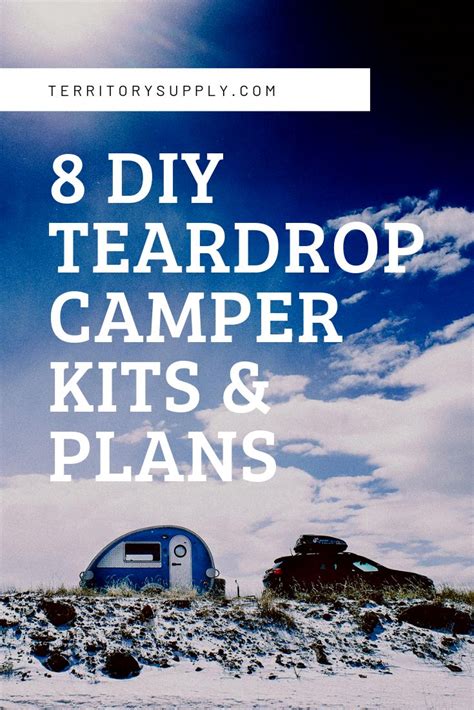 8 Amazing DIY Teardrop Trailer Kits & Campers | Teardrop camper, Teardrop camper plans, Camper