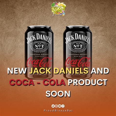 Collaboration With Jack Daniel S And Coca Cola Bringing The New Iconic