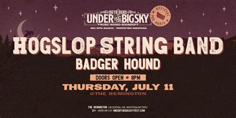 Tickets For Outriders X Under The Big Sky Presents Hogslop String Band With Badger Hound At The