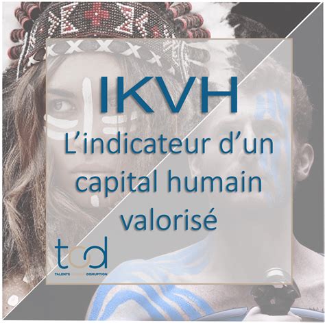 Tod Crée Lindicateur De Valorisation Du Capital Humain Yourtod