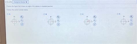 Solved Choose The Figure That Shows An Angle Of Radians In Standard