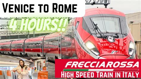 High Speed Train Journey From Venice To Rome Trenitalia Ticket