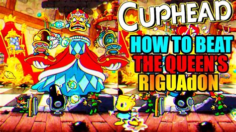 Cuphead Dlc The Queen Boss Fight The Queen S Riguadon How To Beat