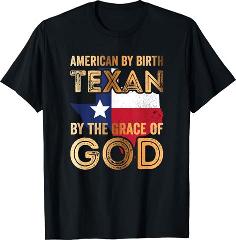 American By Birth Texan By The Grace Of God Cotton T Shirt Walmart