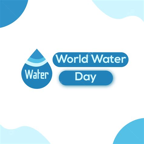 World Water Day Vector Art Png World Water Day Water Day Water Day