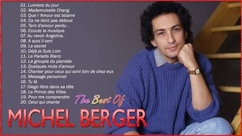 Les Meilleures Chansons De Michel Berger Michel Berger Greatest Hits