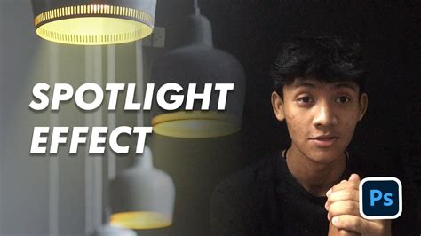 Tutorial Photoshop Spotlight Effect Sorotan Lampu Mudah Youtube