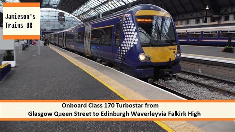 Onboard Class 170 Turboatar From Glasgow Queen Street To Edinburgh Waverley Via Falkirk High