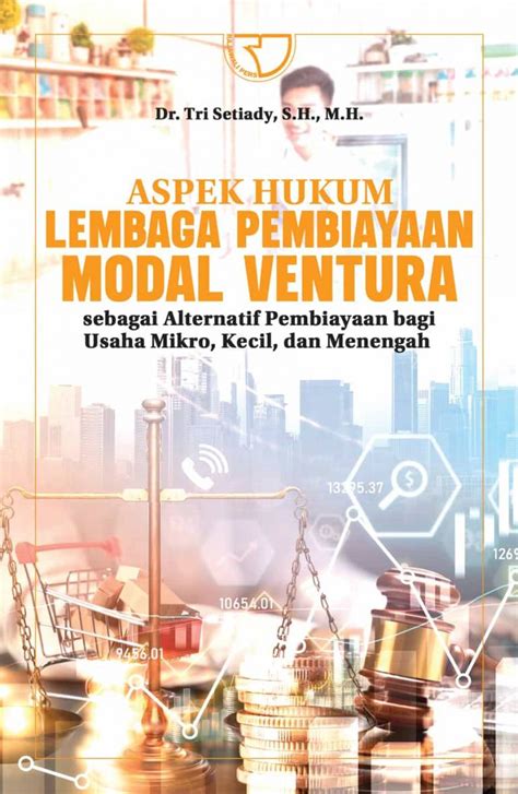 Aspek Hukum Lembaga Pembiayaan Modal Ventura Sebagai Alternatif