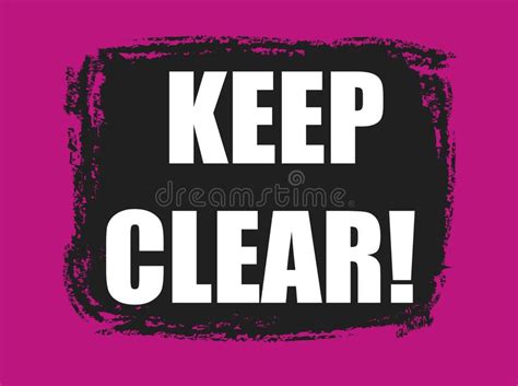 Keep Clear Warning Sign Stock Vector Illustration Of Clear 208259206