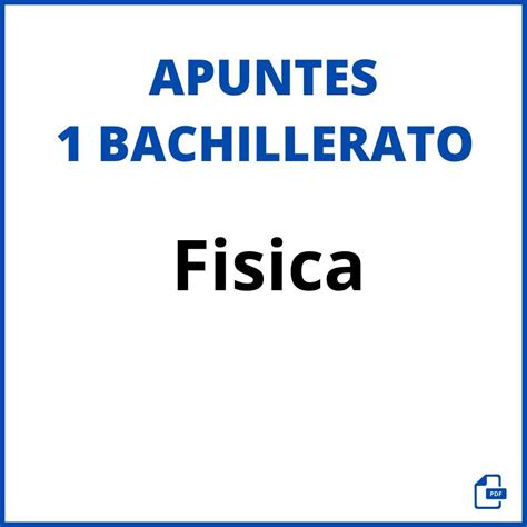 Apuntes De Fisica Bachillerato