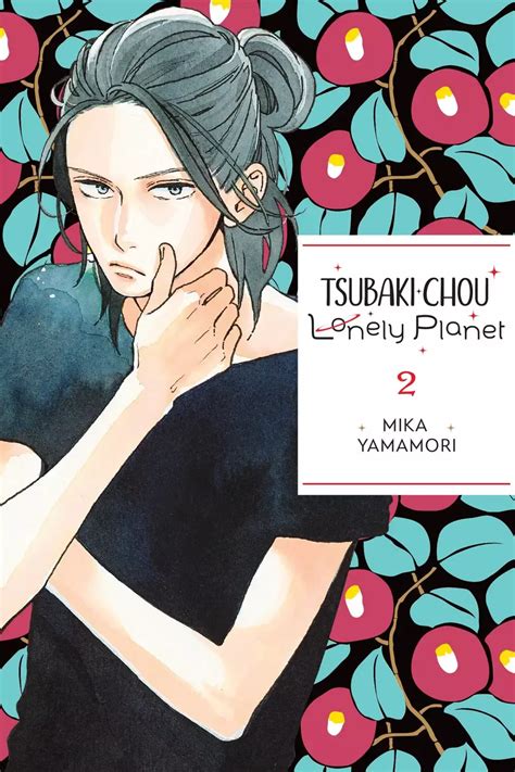 Tsubaki Chou Lonely Planet Volume Review Https Sharethelinks