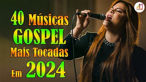 Louvores De Adoração 2024 As Melhores Músicas Gospel Mais Tocadas 2024 Hino Evangélico 2024151