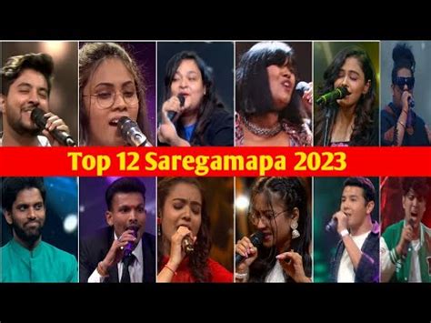 Saregamapa 2023 Top 12 Contastant Top 12 Sa Re Ga Ma Pa 2023 YouTube