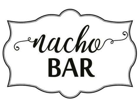 Free Printable Nacho Bar Sign Raspberry Swirls Chili Bar Nacho Bar Nacho Bar Party