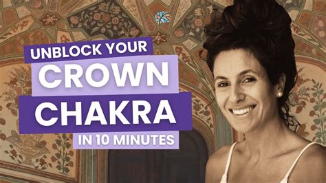 Unblock Your Crown Chakra In Minutes Youtube