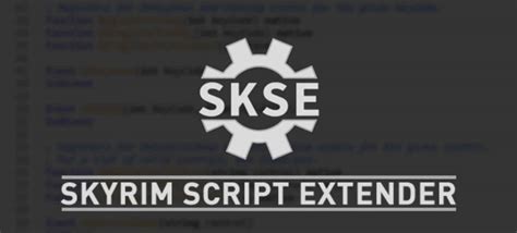 Skyrim Script Extender Skyrim Script Extender SE SKSE64