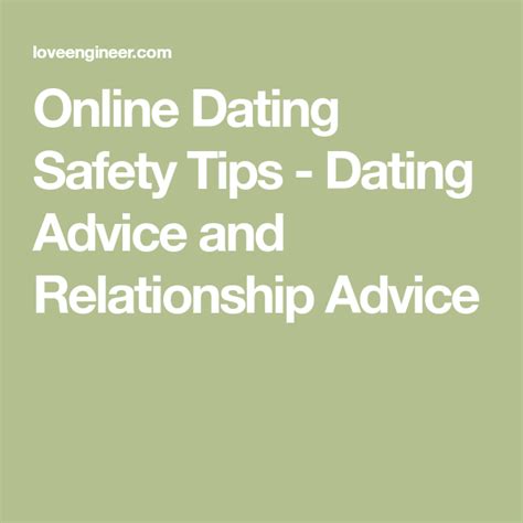 Online Dating Safety Tips For 2023 Goning