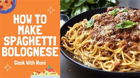 How To Make Spaghetti Bolognese Youtube