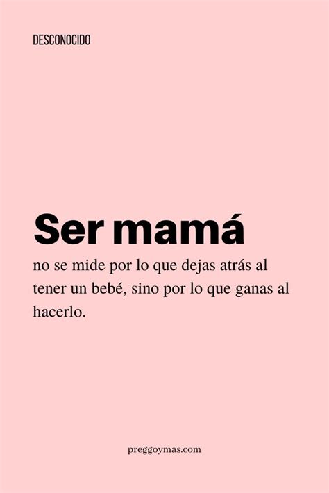 Inspiraci N Y Las Mejores Frases De Maternidad Frases Cortas Para