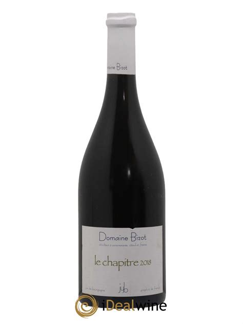 Acheter Bourgogne Le Chapitre Bizot Domaine 2018 Lot 4012