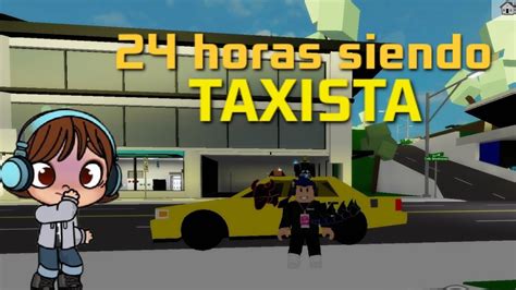 24 Horas Siendo Taxista En Brookhaven Mathiasjuegad YouTube