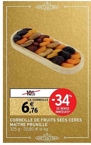 Promo Corbeille De Fruits Secs Cérès Maître Prunille chez Intermarché