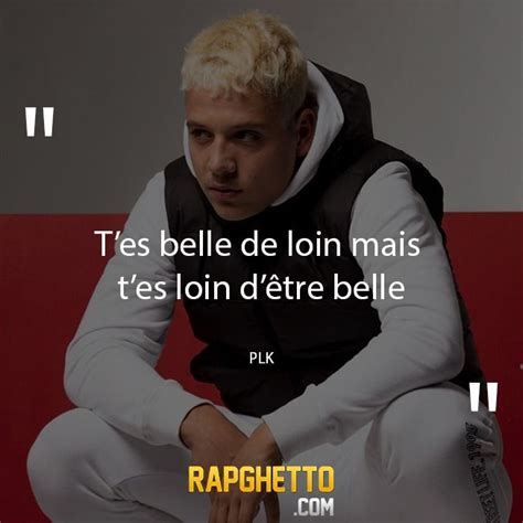 Les Meilleures Punchlines De Plk Sont Sur Rapghetto Si Tu Aimes Les