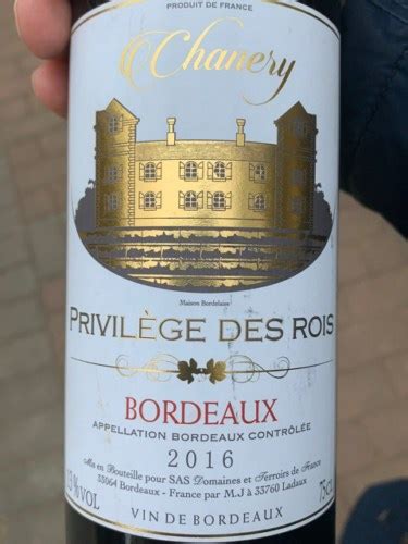 Domaines et Terroirs de France Chanery Privilége des Rois Bordeaux