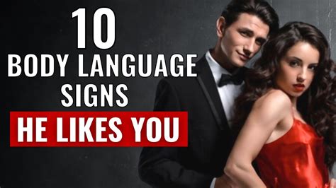 10 Body Language Signs He Likes You Youtube