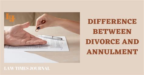 Difference Between Divorce And Annulment Law Times Journal