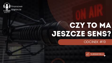 Czy To Ma Jeszcze Sens YouTube