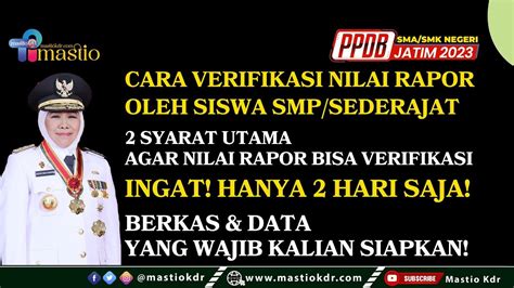 Cara Verifikasi Nilai Rapor Oleh Siswa Pada Ppdb Jatim Sma Smkn